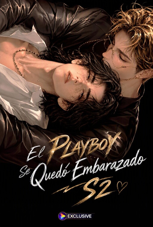 El Playboy Se Quedó Embarazado S2
